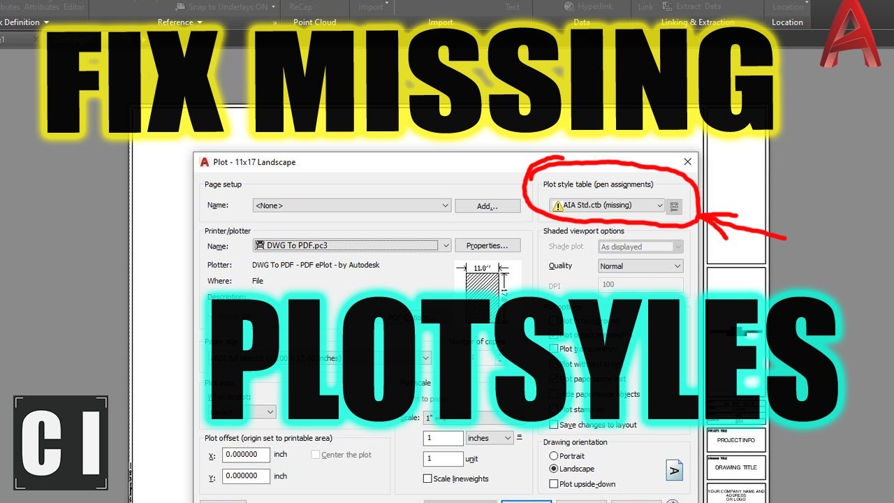 Autocad How To Fix A Missing Plot Style (.ctb Or .stb) - Quick & Easy ...